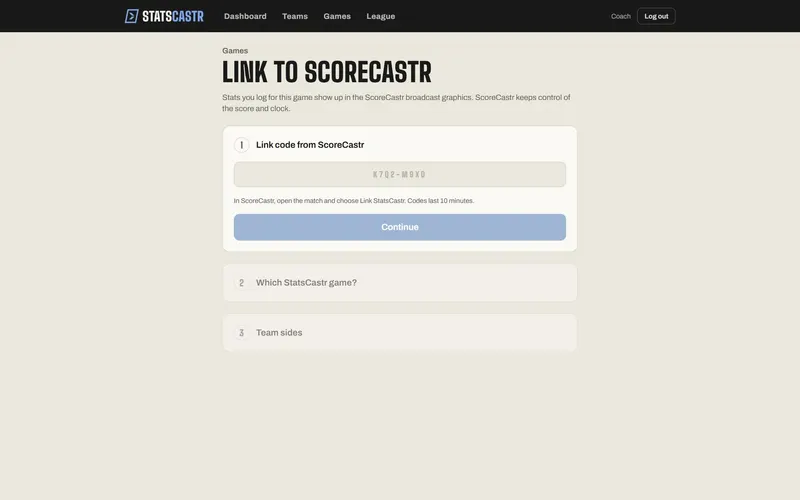 The Link to ScoreCastr page: step 1 for the link code, then Which StatsCastr game? and Team sides